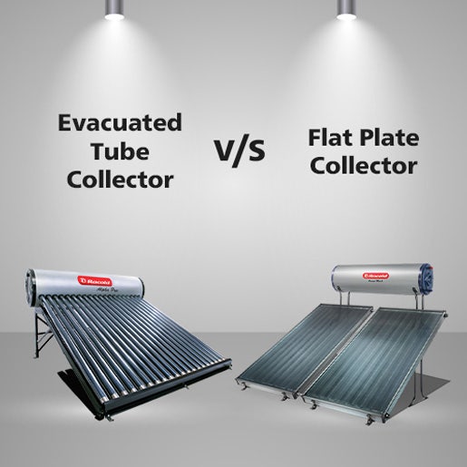 Solar Water Heaters: Difference between Evacuated Tube Collector and Flat Plate Collector